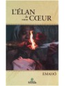 Emahó, L'Élan de votre cœur